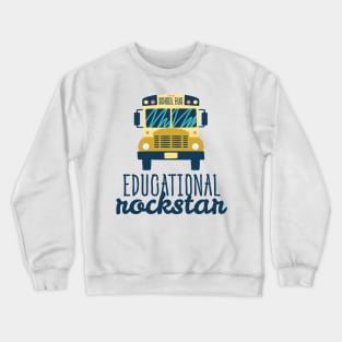 Educational Rockstar School Bus Crewneck Sweatshirt